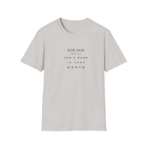 Image of God Said Unisex Softstyle T-Shirt