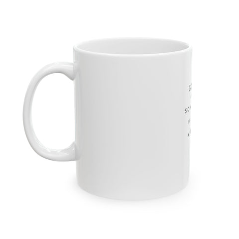 Image of God Said Ceramic Mug, (11oz, 15oz)