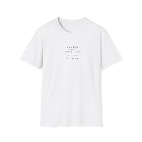 Image of God Said Unisex Softstyle T-Shirt