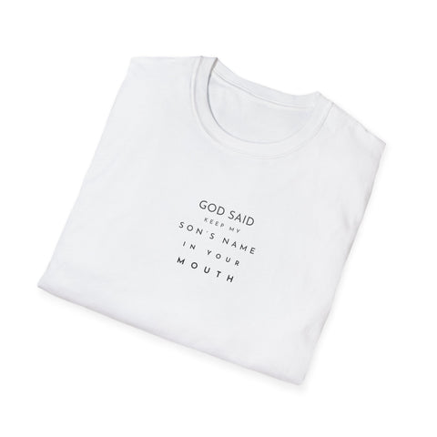 Image of God Said Unisex Softstyle T-Shirt