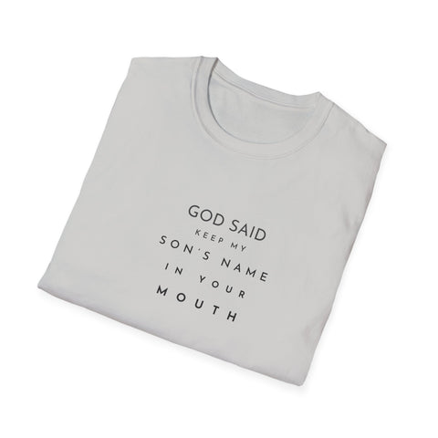Image of God Said Unisex Softstyle T-Shirt