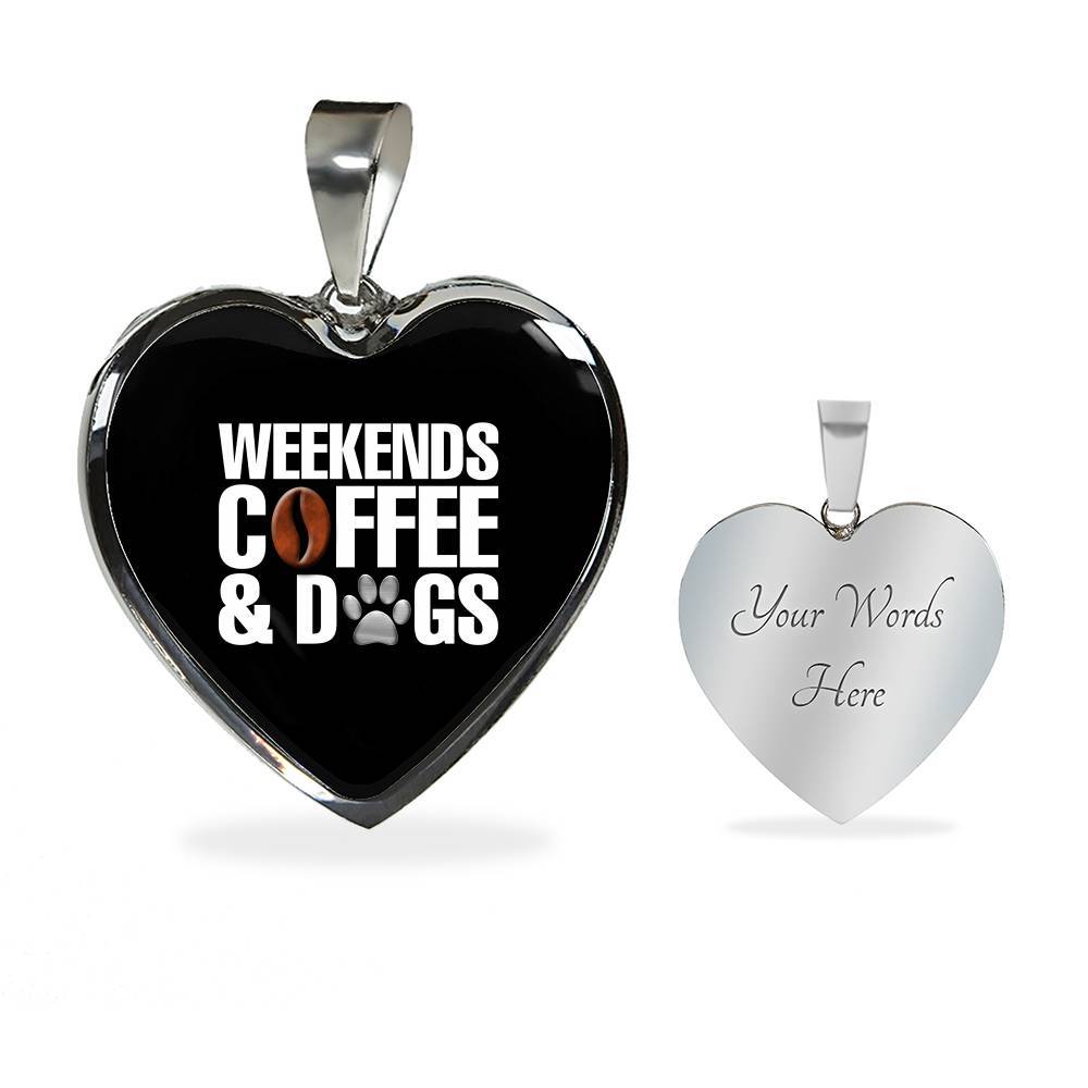 Weekends Coffee And Dogs