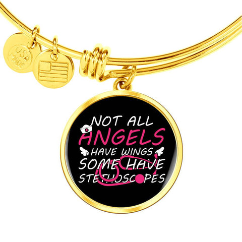Image of Not All Angels Have Wings Some Have Stethoscopes