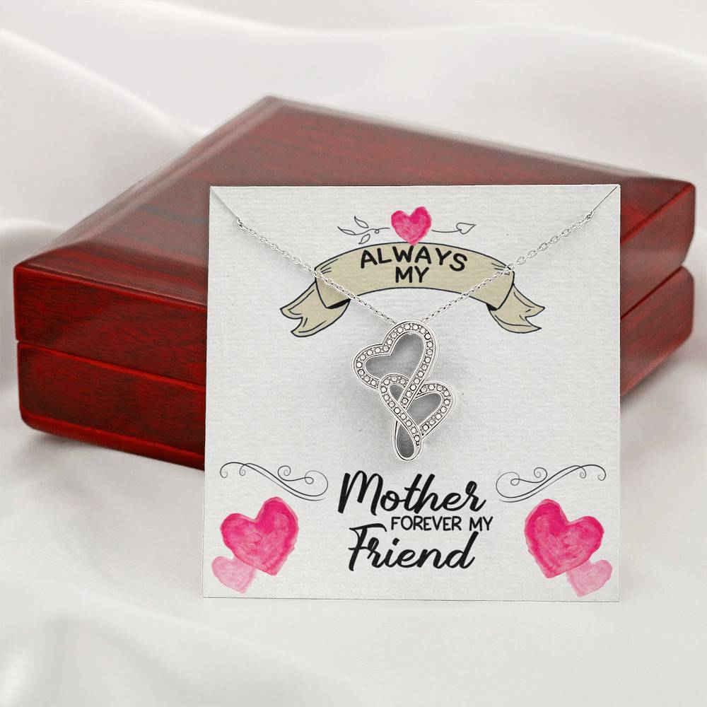 Always My Mother Forever My Friend