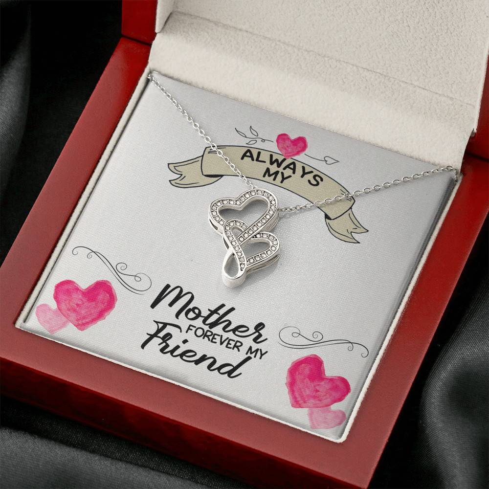 Always My Mother Forever My Friend