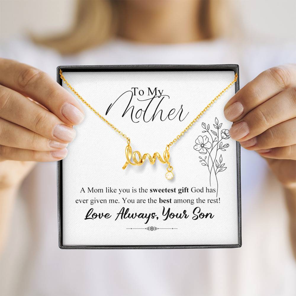 A Mom Like You Is The Sweetest Gift