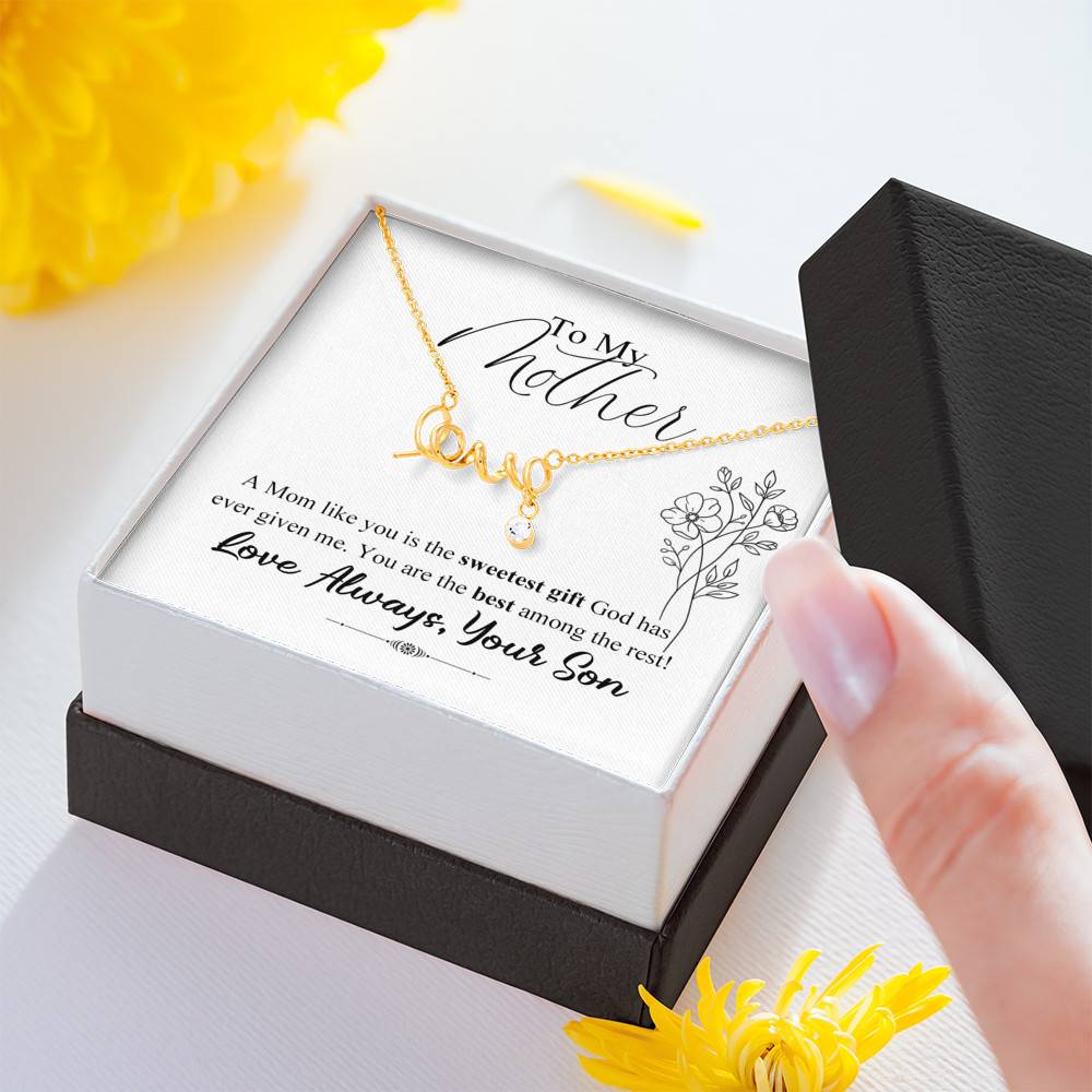 A Mom Like You Is The Sweetest Gift