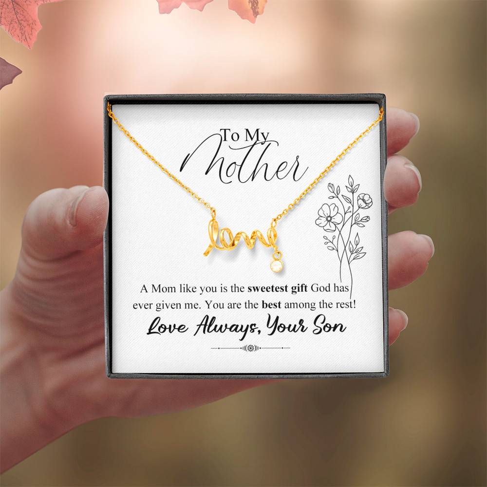 A Mom Like You Is The Sweetest Gift