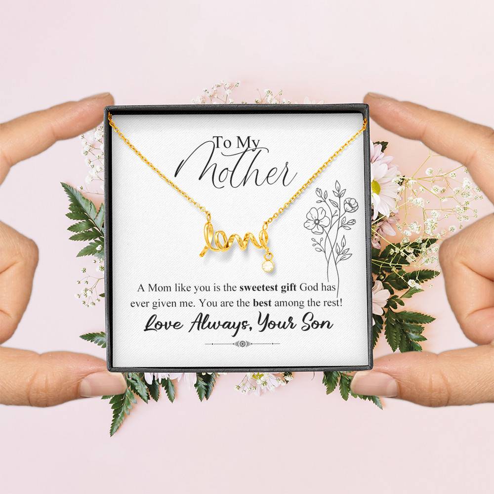 A Mom Like You Is The Sweetest Gift
