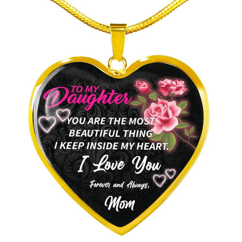 Image of To My Daughter, You Are The Most Beautiful Thing I Keep...