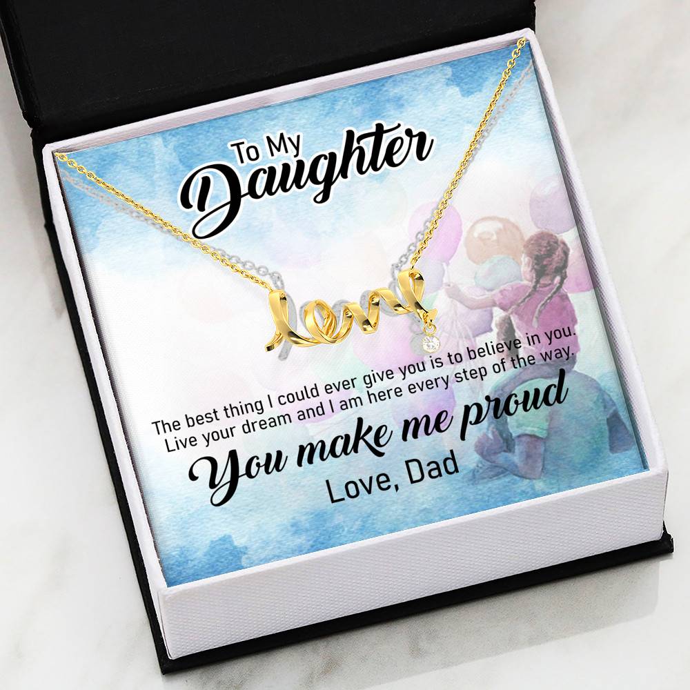 To My Daughter, Love Dad