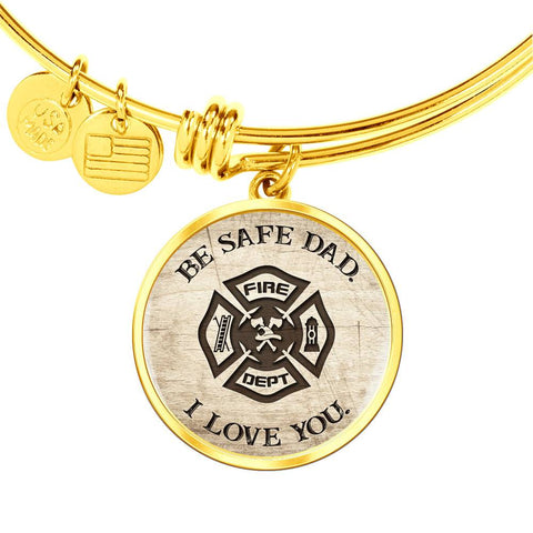 Image of Be Safe Dad, I Love You