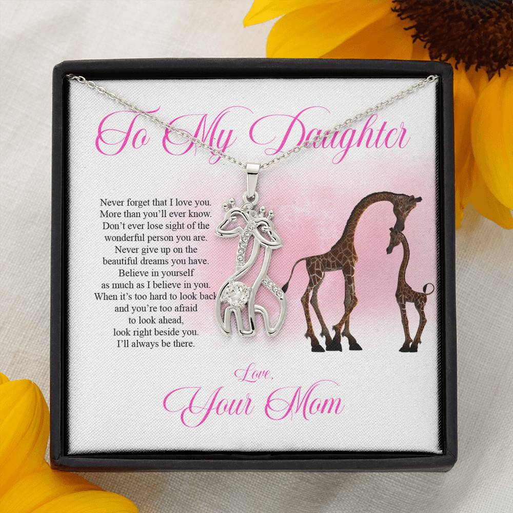 To My Daughter, Never Forget That I Love You