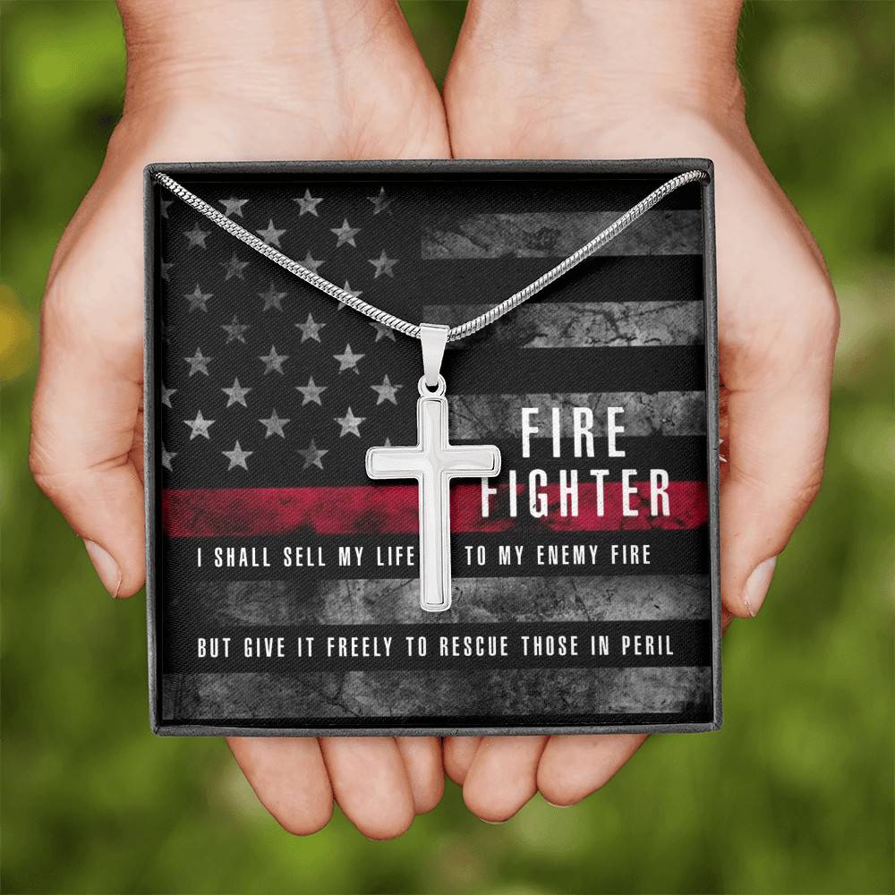 Firefighter, I Should Sell My Life To My Enemy Fire