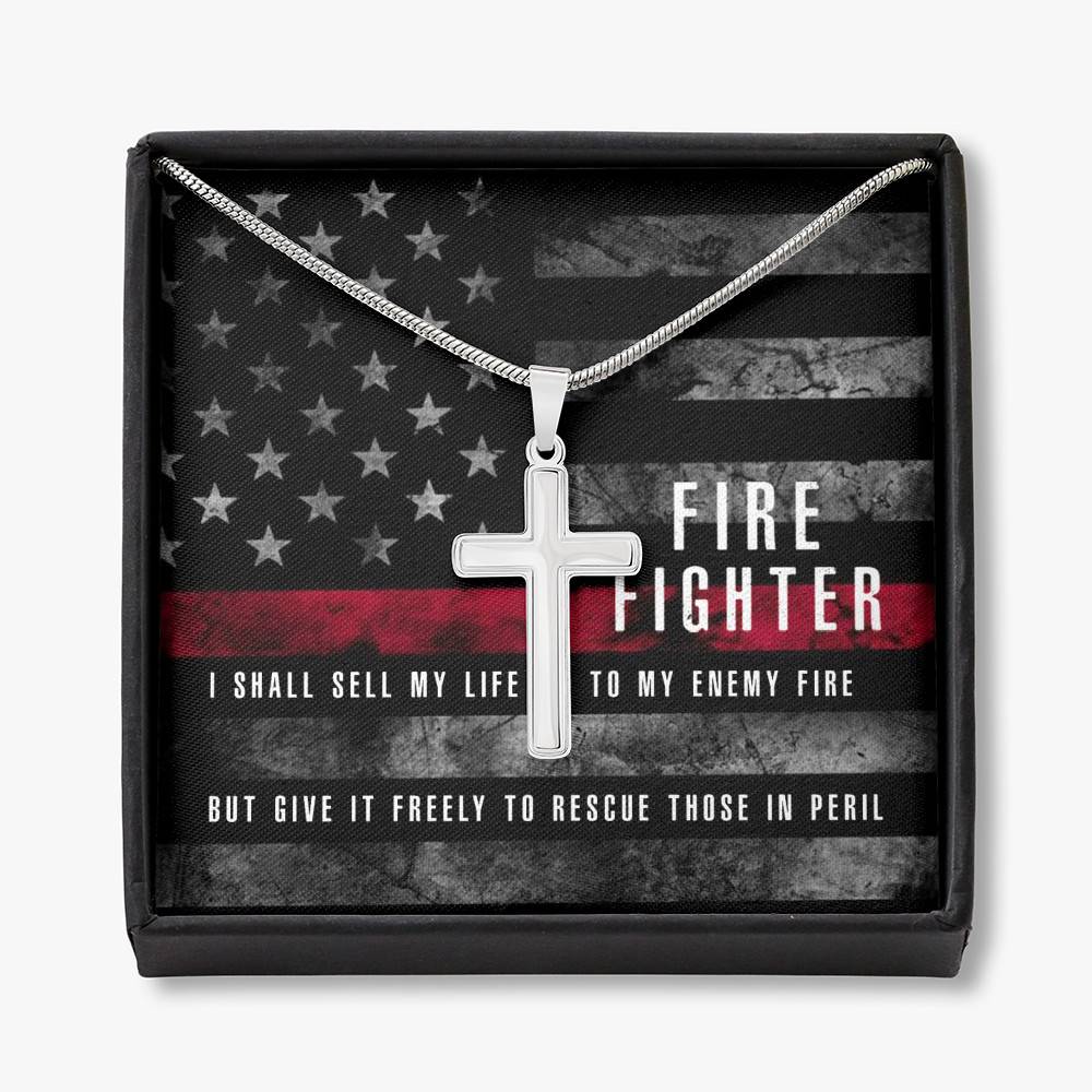 Firefighter, I Should Sell My Life To My Enemy Fire