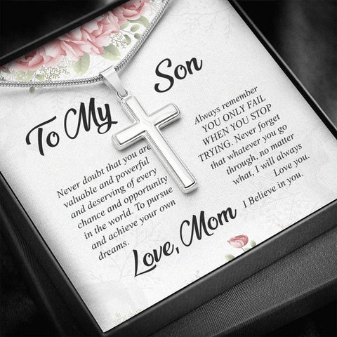 Image of To My Son, Always Remember You Only Fail When Stop Trying