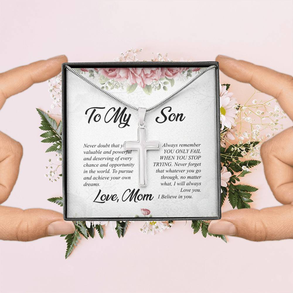 To My Son, Always Remember You Only Fail When Stop Trying