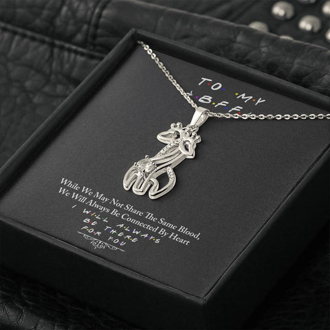 Image of To My BFF I Will Always Be There For You - Giraffe