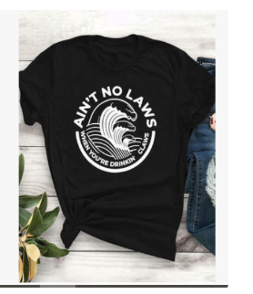 Image of 2019 Aint No Laws When Your Drinking Claws Shirt Funny White Claw T-Shirt