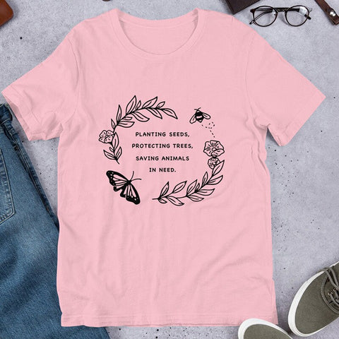 Image of Planting Seeds Protecting Trees Saving Animals Slogan Tshirt