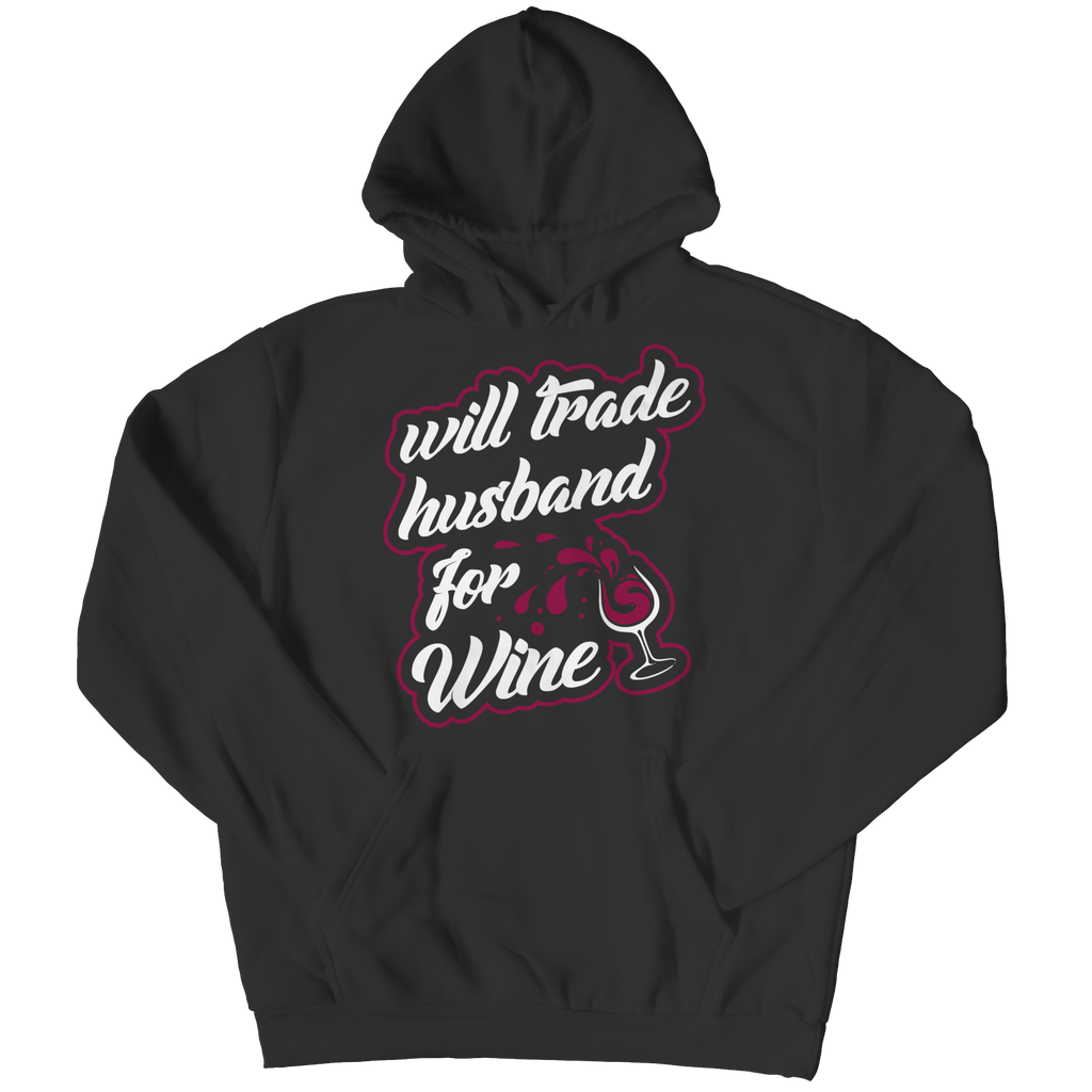 Will Trade Husband For Wine