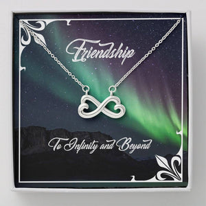 Friendship, To Infinity &amp; Beyond